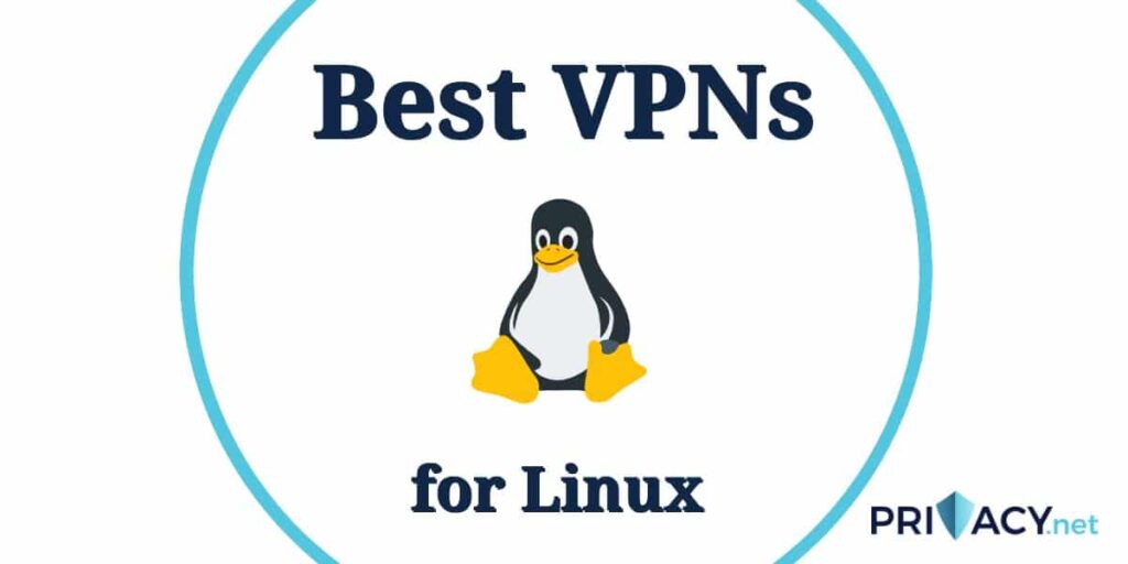 Best VPNs For Linux