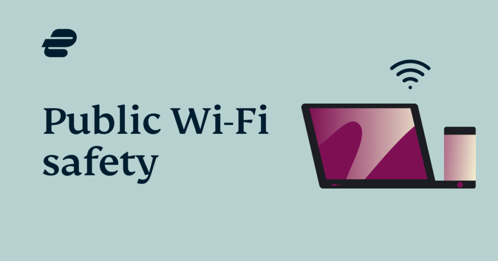 VPNs Public Wi-Fi Safety